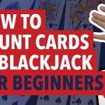 Beginner’s Guide to Blackjack Card Counting