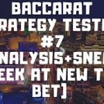 Testing New Baccarat Strategy #7 (Analyzing the Data + Sneak Peek at New Tie Bet) – Baccarat System