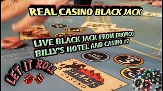 Black Jack Real Live Casino #7 – Playing Black Jack at Bronco Billy’s Hotel and Casino