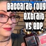 Comparing Maison Francis Kurkdjian Baccarat Rouge 540 Edp VS Extrait  + GIVEAWAY | Niche, Luxury