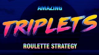 Triplets Roulette Strategy: $700 in 10 min.