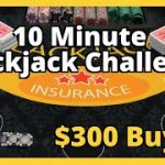 10 Minute Blackjack Challenge Part 2