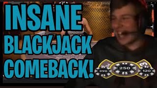 INSANE BLACKJACK COMEBACK WITH STEVE!