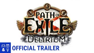 Path of Exile: Delirium Official Trailer and Developer Commentary