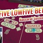 HIGH-FIVE LOW-FIVE Betting System – Baccarat Systems Review