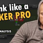 How To THINK Like A Poker Pro [Turn Strategy Analysis]