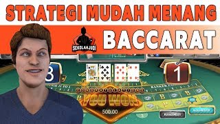 STRATEGI MENANG BACCARAT DENGAN MUDAH