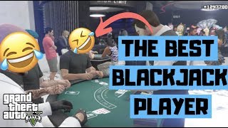 Best Blackjack Player In GTA V Online Diamond Casino IQ LEVEL 1000000%