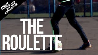 Learn 4 Easy Roulette Variations In 2 Steps | Street Soccer International