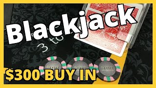 COLD BLACKJACK SHOE! $300 Buy In.