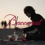 “My favorite Baccarat moment” – BACCARAT STORIES