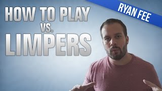 How to Play vs. Limpers