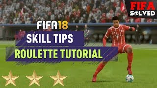 FIFA 18 Skills Tutorial | Roulette Tips