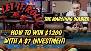 Craps HOW TO WIN $1200 with a $7.00 investment  –  Marching Soldier Strategy to try to win at craps!