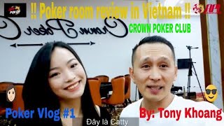 Poker tips in Hanoi Vietnam Asia !! Club & Poker tournaments review !!  Poker Vlog #1