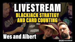 Blackjack Livestream – Wes and Albert