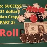 Press to SUCCESS with a $1 dollar (Poor Man Craps Series Part 2) 30 Rolls of the Dice