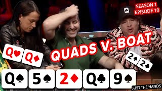 QUADS CRUSH FULL HOUSE | SEASON 1 EPISODE 10 | JustTheHands