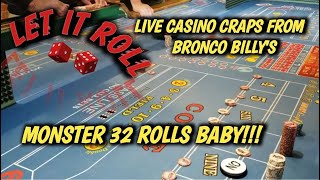 Real Live Casino Craps # – Monster 32 Roll Baby!!!