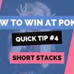 How to Win at Poker | Quick Tip #4 | Short Stacks