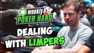 Dealing with LIMPERS in Live Cash Games!
