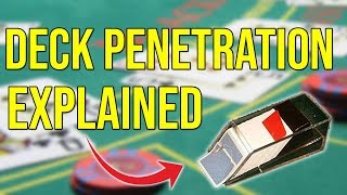 Blackjack Deck Penetration Explained (Blackjack Card Counting)