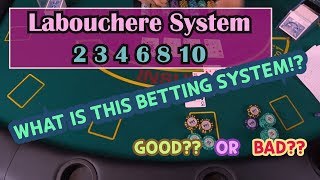 Labouchere Betting System applied in blackjack!! Is this betting strategy GOOD?? OR BAD??