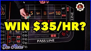 How to win $35 per hour at Casino Craps