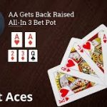 Poker Strategy: AA Gets Back Raised All-In 3 Bet Pot