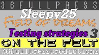 Winning CRAPS Strategy |Sleepy 25 Field of Dreams) Testing Session 3