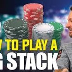 How to Play a Big Stack