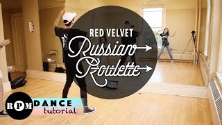 Red Velvet “Russian Roulette” Dance Tutorial Part 1 (1st and 2nd Chorus)
