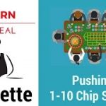 Professional Roulette Training for Beginners [Step 3 of 33] – Pushing 1-10 Chip Stacks