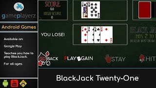BlackJack Twenty-One – Learn how to play | Available on Google Play