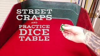 Street Craps / Practice Dice Table