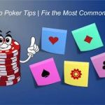 5 Pre-Flop Poker Tips  | Fix the Most Common Pre-Flop Mistakes