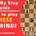 Learn all rules & regulations of Chess in Hindi | How to play chess | Step by step guide | Hindi