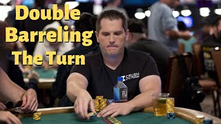 Poker Strategy; Evaluating a Turn Double Barrel
