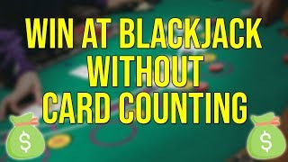 How to Win At Blackjack Without Card Counting (Easy Strategy)