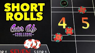 Short Rolls for the Win in Casino Craps