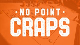 No Point Craps