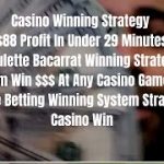 Casino Strategy – $88 Profit In Under 29 Minutes – Roulette Baccarat Winning Strategy – Base Betting