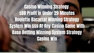 Casino Strategy – $88 Profit In Under 29 Minutes – Roulette Baccarat Winning Strategy – Base Betting