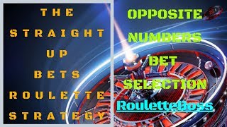 Roulette Strategy – The Straight Up Bets | 2020 | Roulette Boss