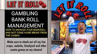 How to play craps –  Bankroll Roll Management (Gambling)