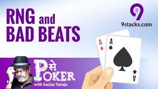 RNG and Bad Beats | P se Poker