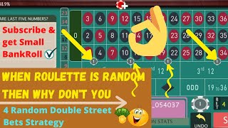 Random 4 Double Street Bets Strategy Makes You Win | Best Roullete Strategy to Win 2020