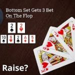 Poker Strategy: Bottom Set Gets 3 Bet On The Flop