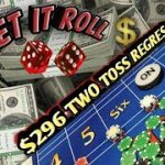 The $296 TWO TOSS REGRESS –  Strategy to try to win at craps!