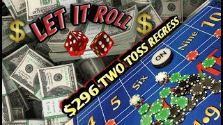 The $296 TWO TOSS REGRESS –  Strategy to try to win at craps!